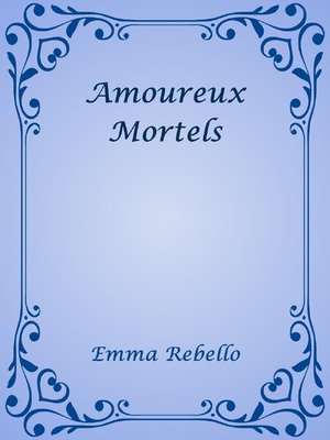 cover image of Amoureux Mortels